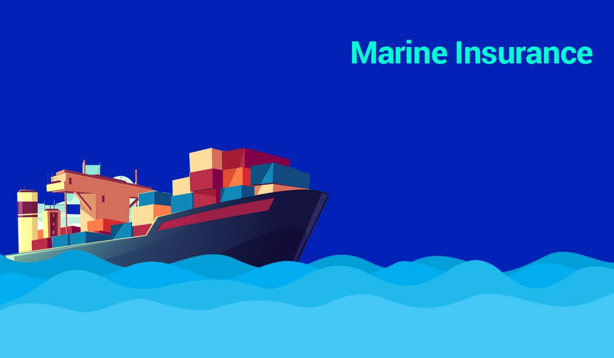 Understanding Marine Insurance: Coverage, Claims, and Costs
